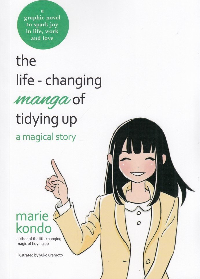 تصاویر کتاب The life changing, manga of tidying up تغییر عادات زندگی (مانگا انگلیسی) اثر ماری کندو نشر الین کتاب The life changing, manga of tidying up تغییر عادات زندگی (مانگا انگلیسی) اثر ماری کندو نشر الین